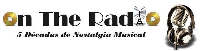 LOGO DE PROGRAMA ON THE RADIO LUNES A JUEVES DE 19 A 21 HRS TIEMPO DEL NOROESTE DE MÉXICO POR http://frecuenciamusical.mex.tl/